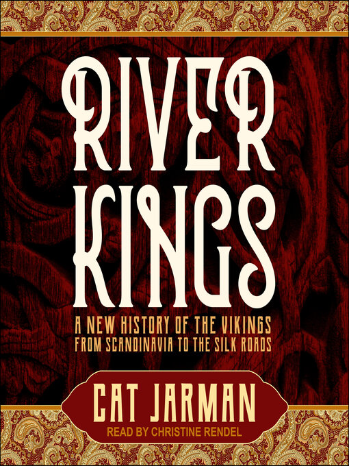 Title details for River Kings by Cat Jarman - Wait list